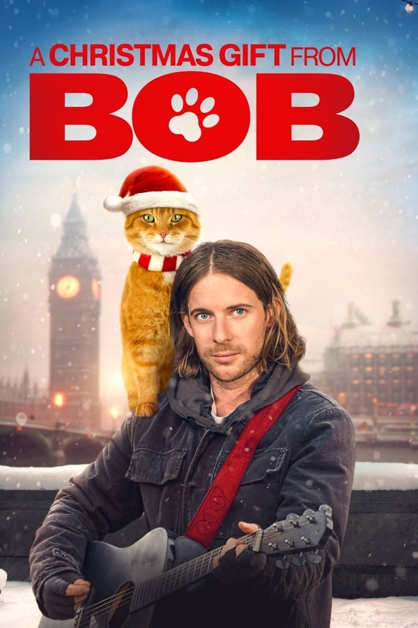 A Christmas Gift from Bob (A Gift from Bob) (2020) ของขวัญจากบ๊อบ