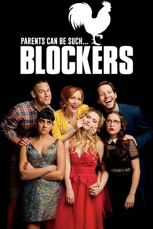 Blockers (2018) บล็อคซั่มวันพรอมป่วน