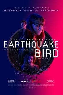 Earthquake Bird (2019) รอยปริศนาในลางร้าย