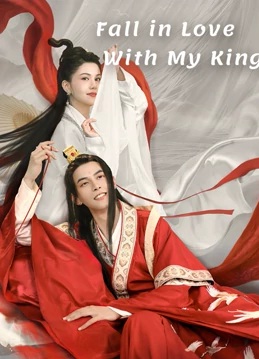 Fall in Love With My King (2020) นายพลที่รัก