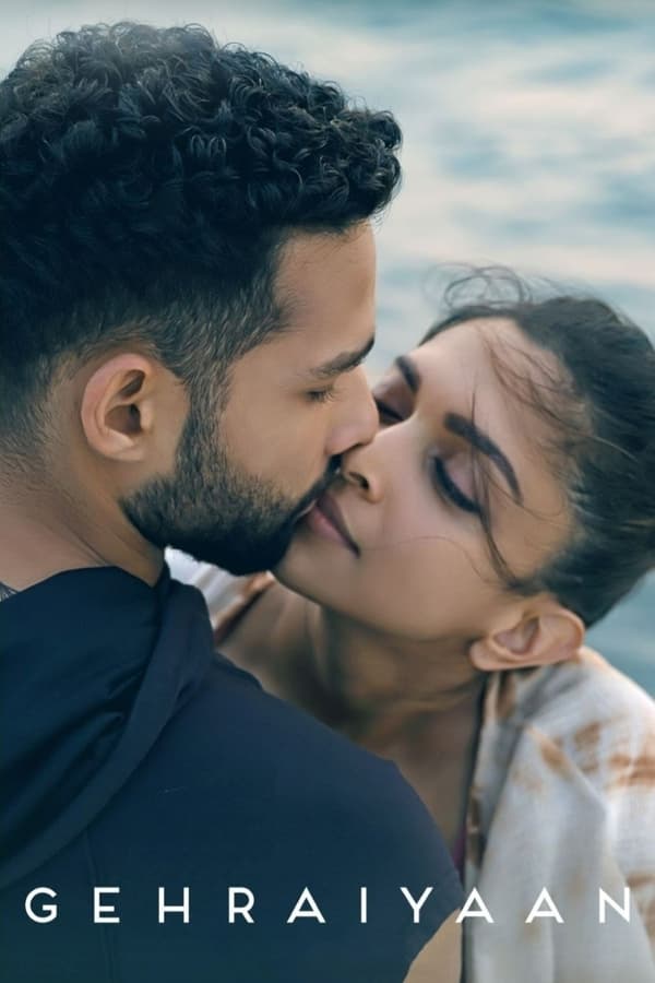 Gehraiyaan (2022) พิศวาทรักนอกหัวใจ