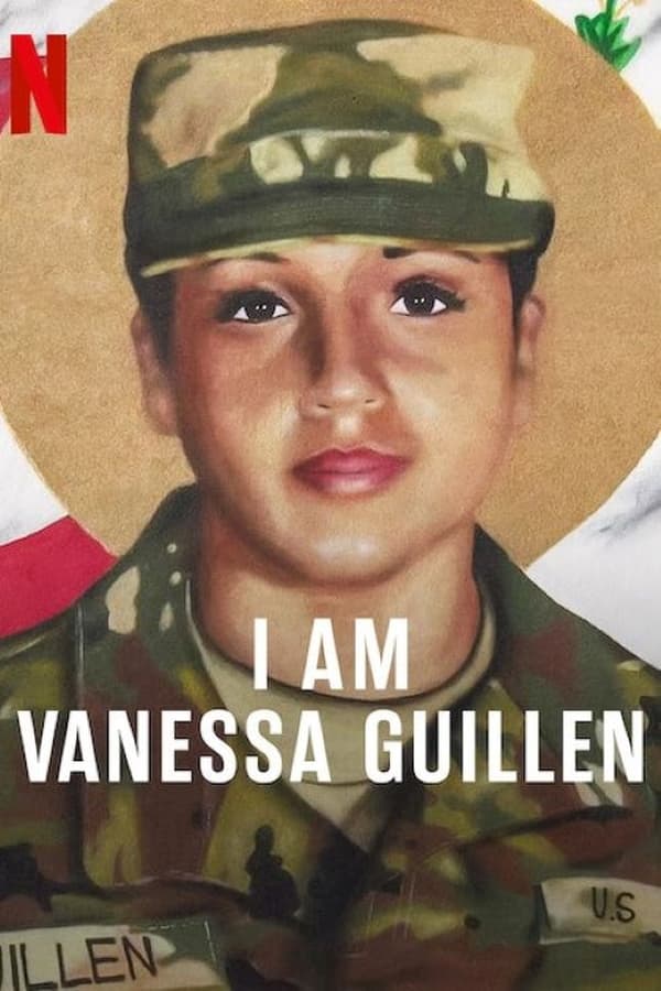 I Am Vanessa Guillen (2022) ฉันชื่อวาเนสซ่า กีเยน