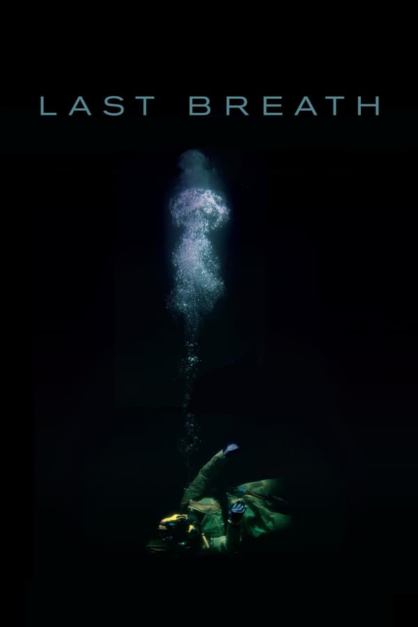 Last Breath (2019) ลมหายใจสุดท้าย