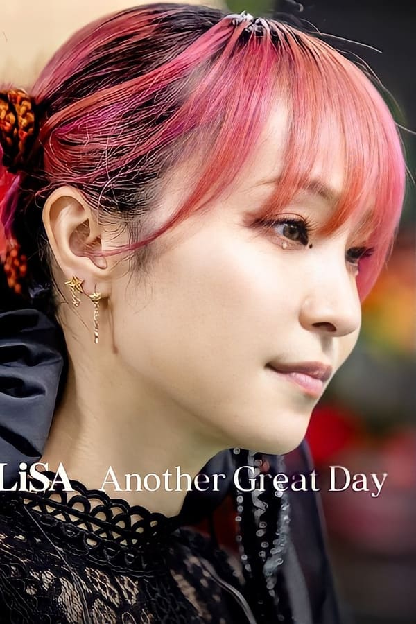 LiSA Another Great Day (2022) บรรยายไทย