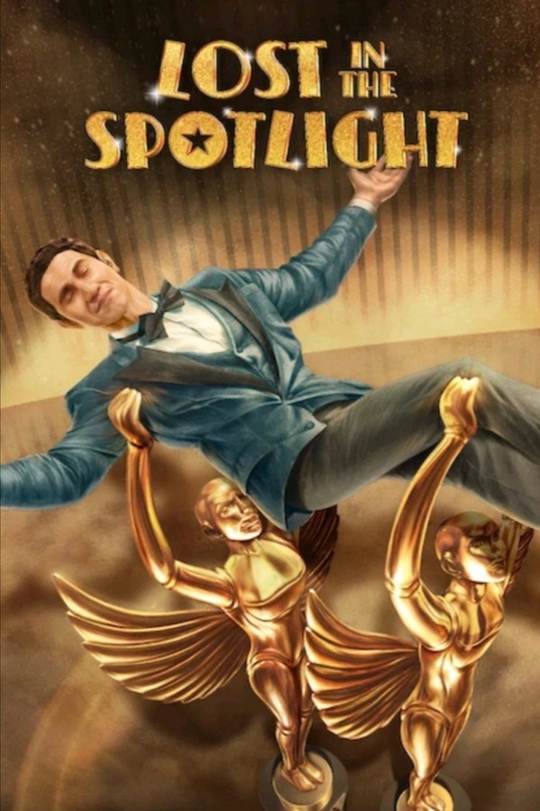 Lost in the Spotlight (2025) พระเอกหมดท่า