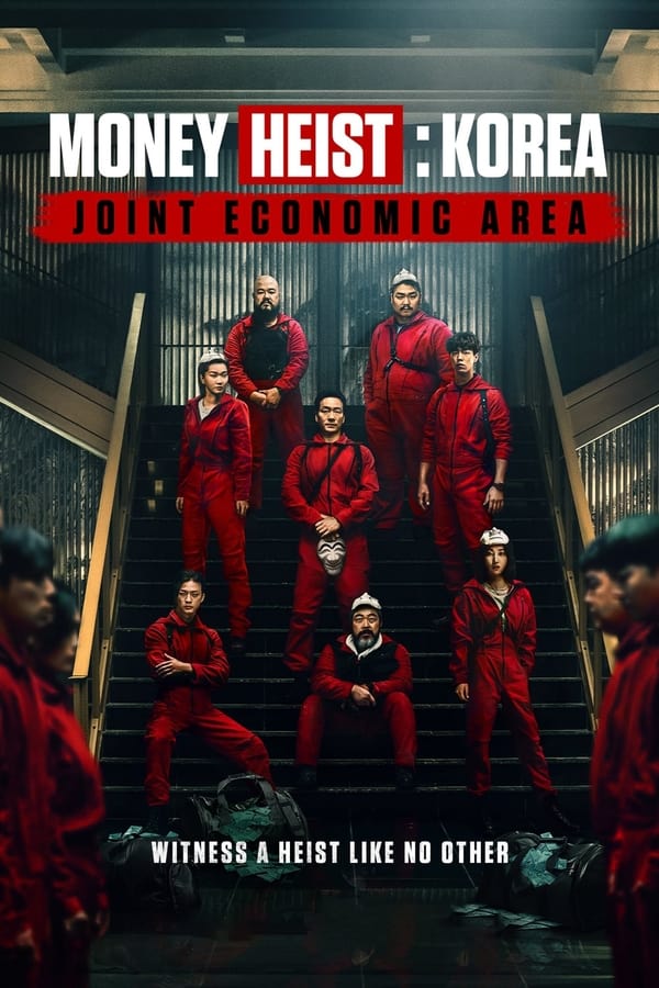 Money Heist Korea Joint Economic Area ทรชนคนปล้นโลก เกาหลีเดือด