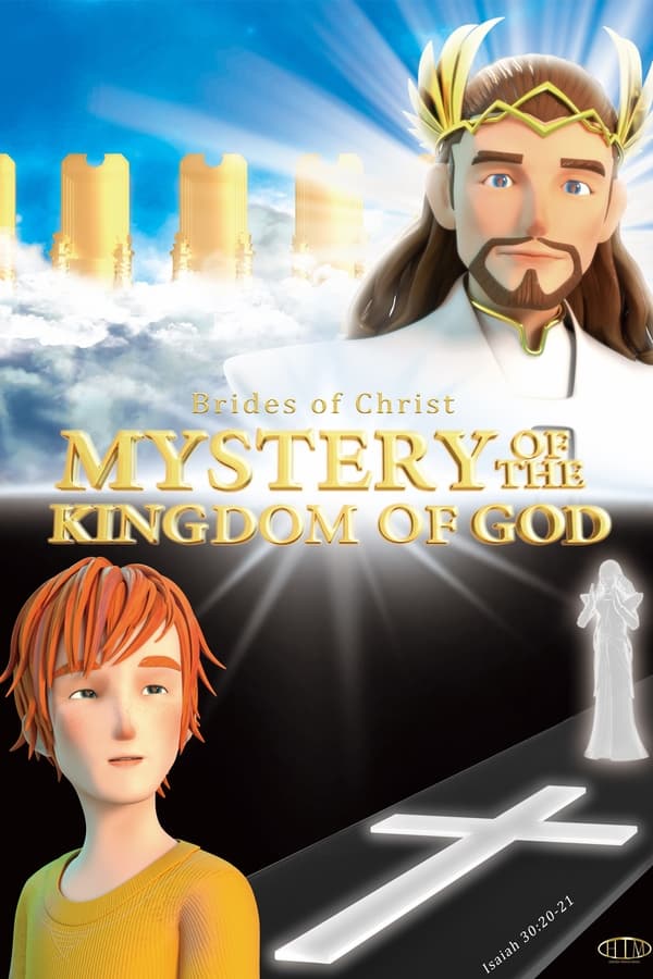 Mystery of the Kingdom of God (2021) ปริศนาอาณาจักรแห่งพระเจ้า