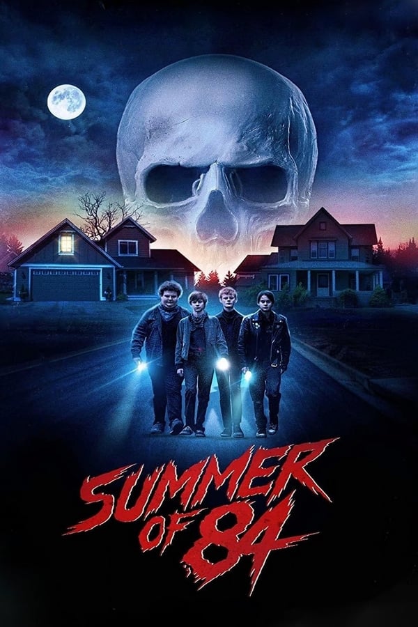 Summer Of 84 (2018) ส่องหลอน ซัมเมอร์สยอง