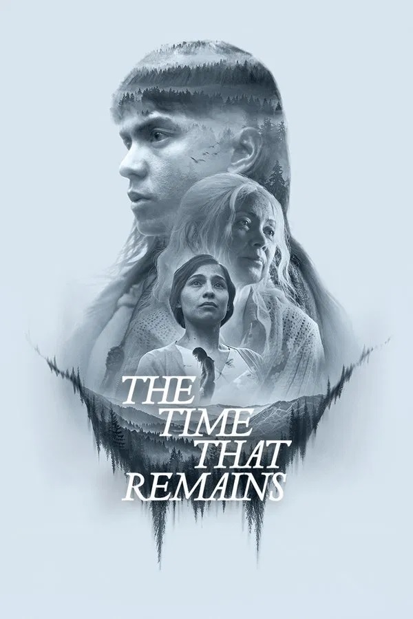 The Time That Remains (2025) เวลาที่เหลืออยู่