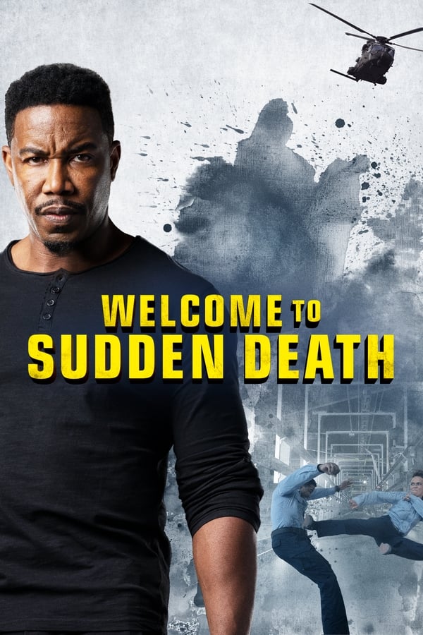 Welcome to Sudden Death (2020) ฝ่าวิกฤตนาทีเป็นนาทีตาย